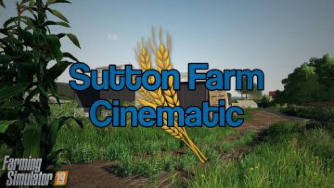 FS19 Sutton Farm v1.0.0.0