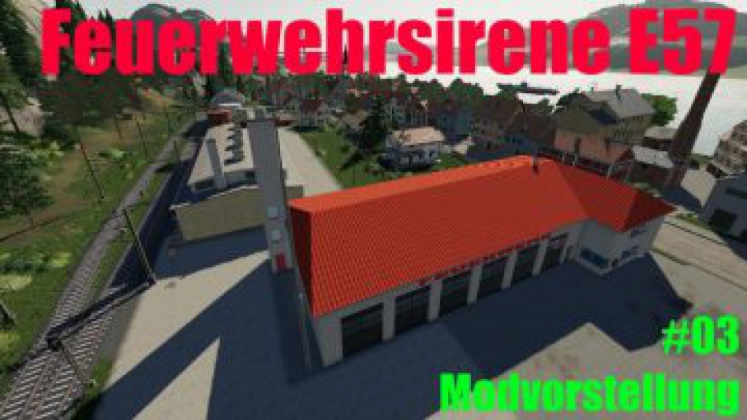 FS19 Feuerwehrsirene E57 v3.0.0.0