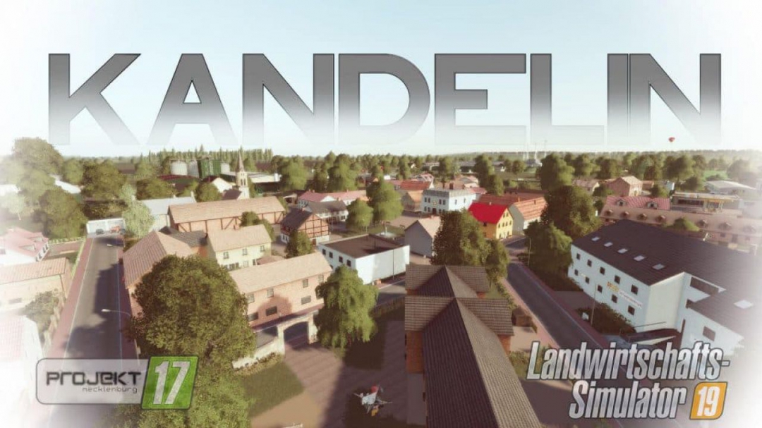 FS19 KANDELIN IN MECKLENBURG VORPOMMERN V1.0.0.0