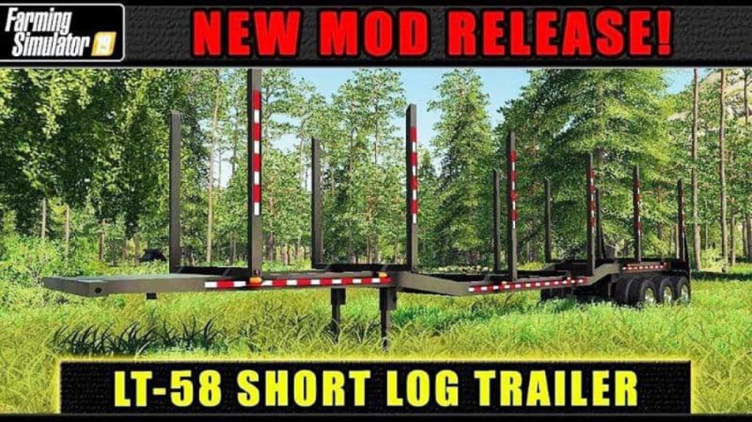 FS19 LT-58 SHORTLOG TRAILER V1.0