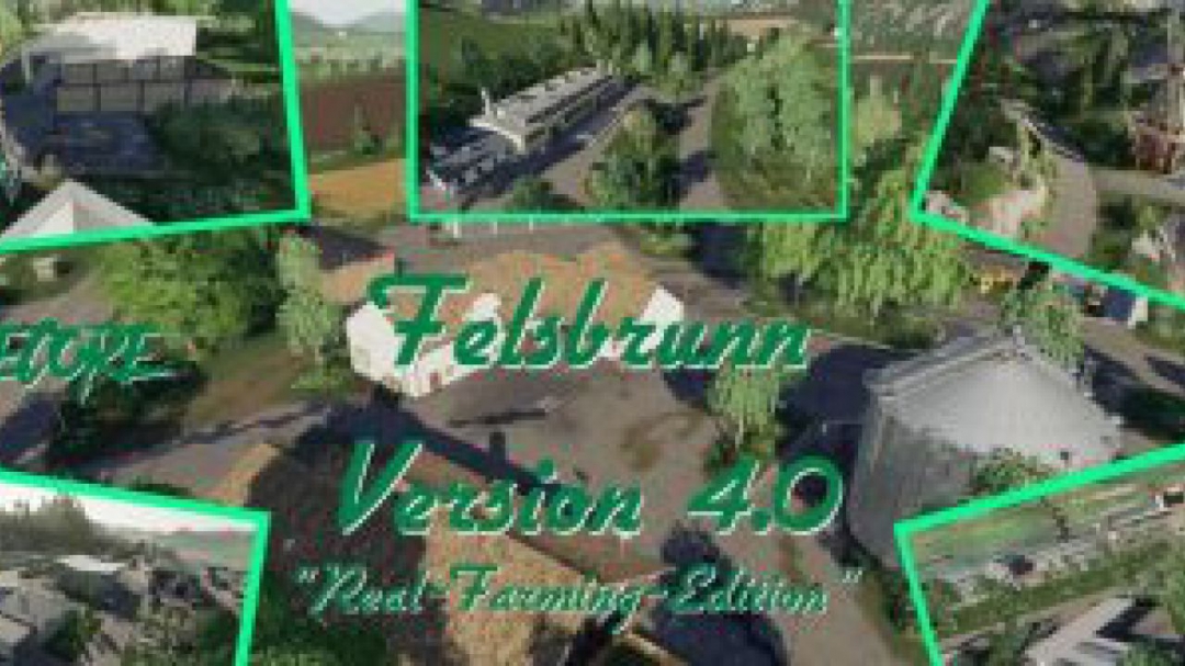 FS19 Felsbrunn v4.0 – Real Farming Edition