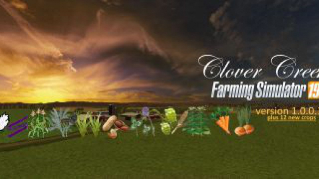 FS19 CloverCreek plus12crops v1.0.0.3