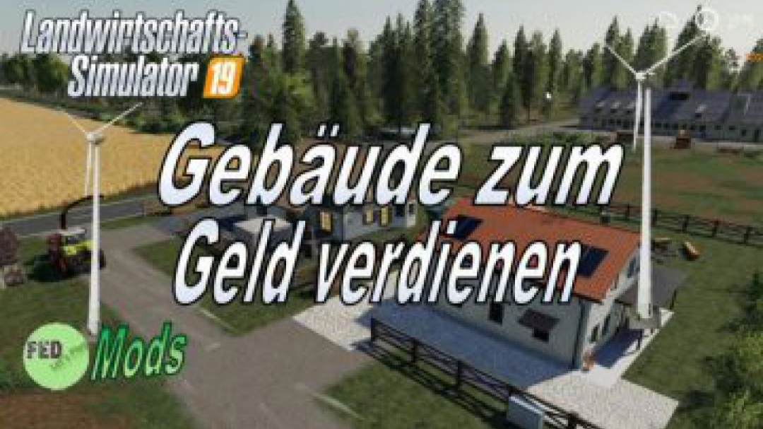 FS19 Ferienhaus zum Geld verdienen v1.0