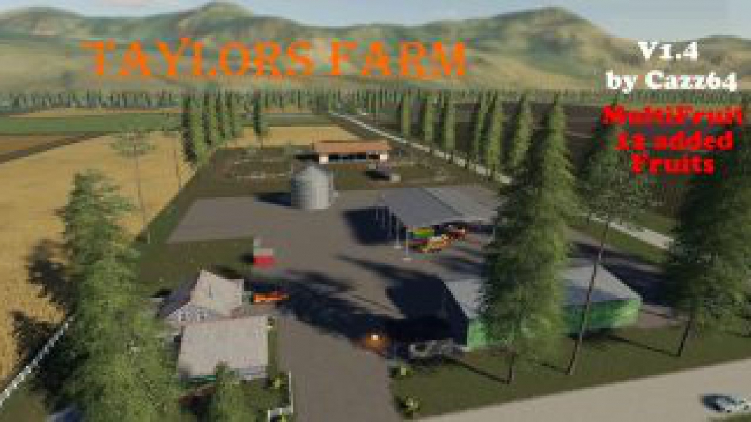 FS19 TAYLORS FARM 12 added fruits v1.4