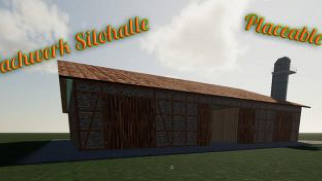 FS19 Fachwerk Silohalle v1.0.0.0