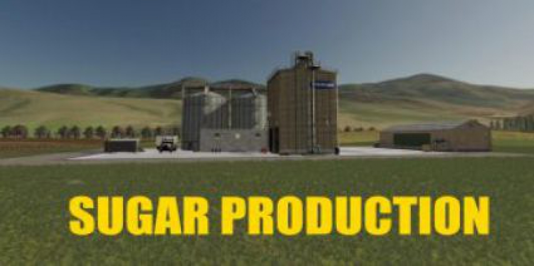 FS19 Sugar Placeable v1.0.5