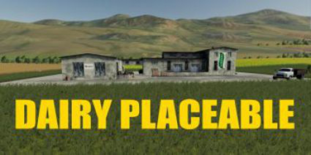 FS19 Dairy Placeable v1.0.5