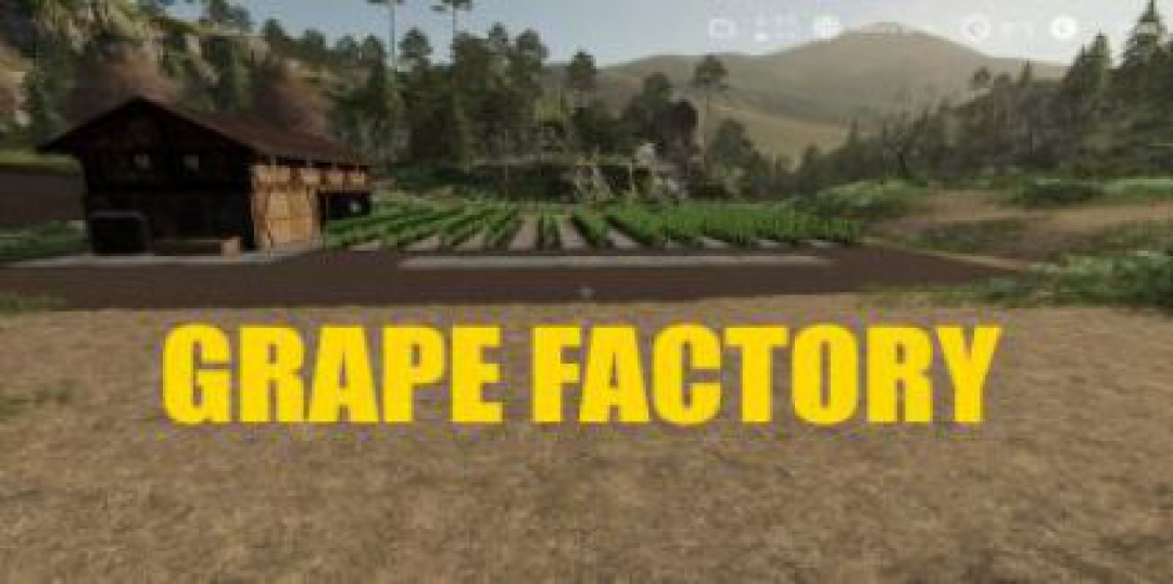 FS19 Grape Factory v1.0