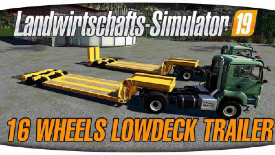 16Wheels Lowdeck Trailer v1.2.1.0