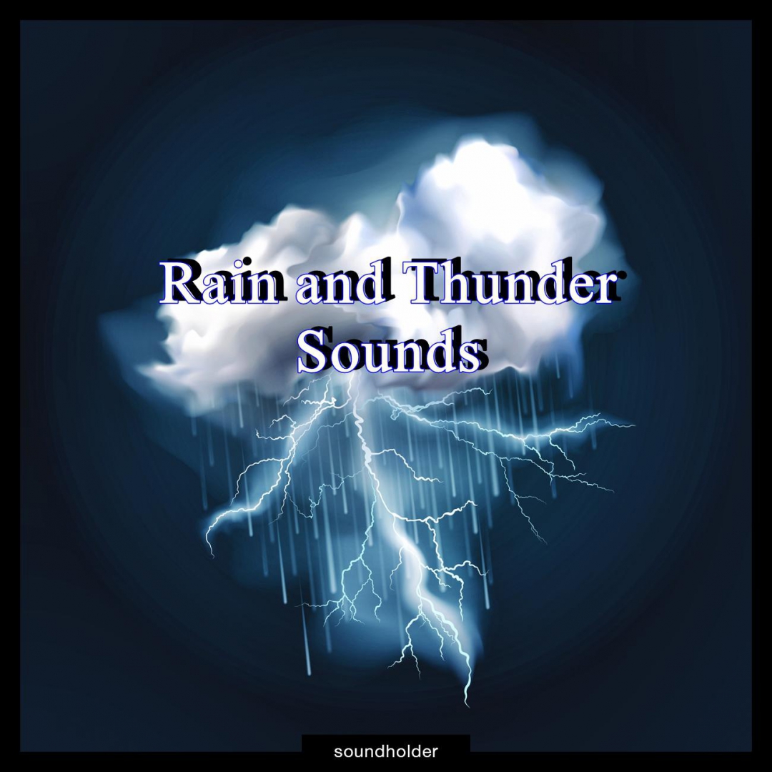 Realistic Heavy Rain and Thunder Sounds v1.0