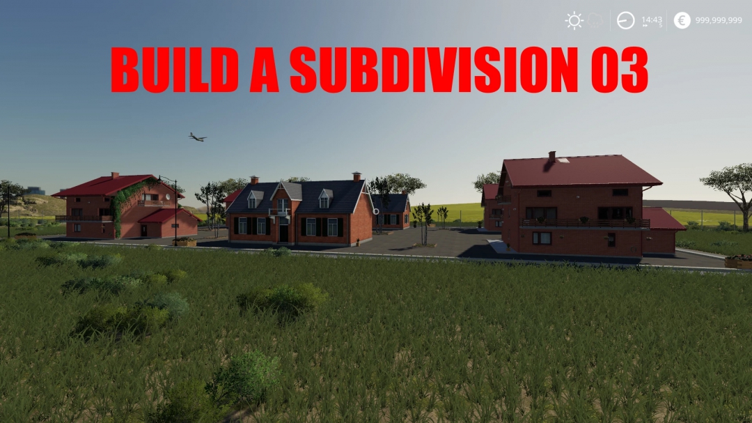 BUILD A SUBDIVISION 03 v1.0