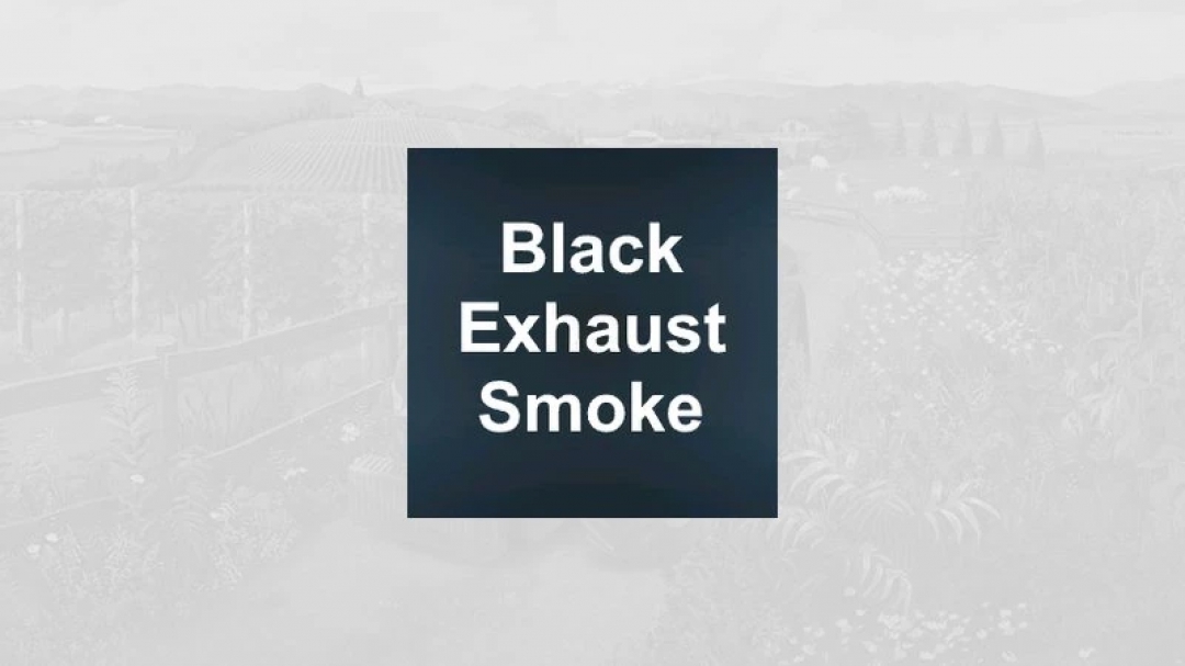 FS22 Black exhaust smoke v1.0.0.0