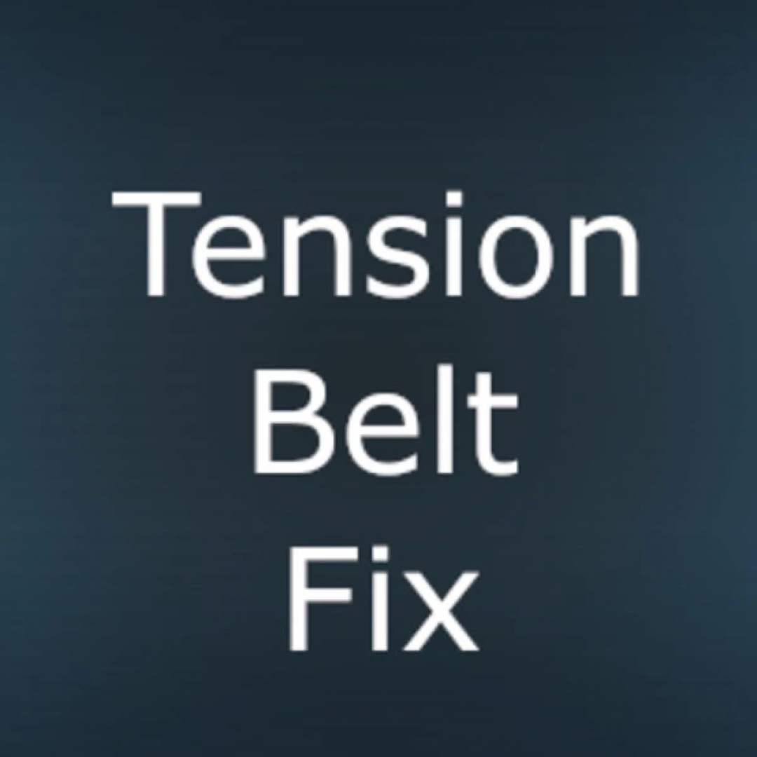 Tensionbelts Fix for 1.3 Patch v1.0.0.0