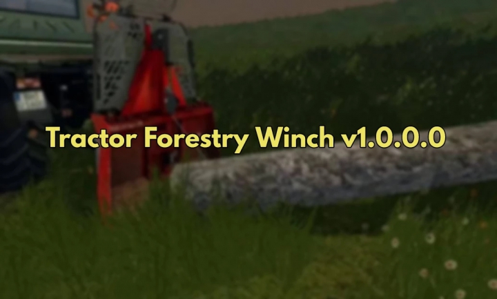 fs22-mods, Tractor Forestry Winch v1.0.0.0