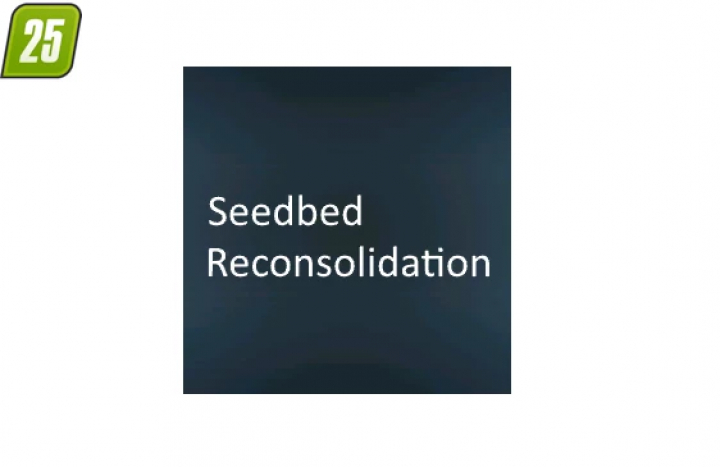 fs25-mods,  Seedbed Reconsolidation mod v1.0.0.0 for Farming Simulator 25, featuring a dark background with title text.