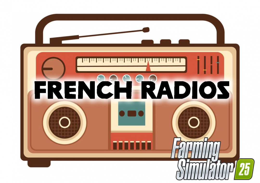 FS25 French Radios mod image featuring a retro radio, Farming Simulator 25 logo displayed.