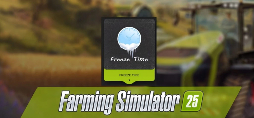 Freeze Time-mod voor Farming Simulator 25 met bevroren klokpictogram en trekker op de achtergrond.