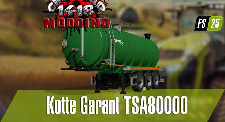 fs25-mods, Kotte Garant TSA80000 Multi Liquid mod for FS25 shown with branding. Ideal for transporting liquids in Farming Simulator 25.