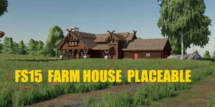 fs25-mods,  FS25 mod image of a placeable farmhouse in a rural landscape.