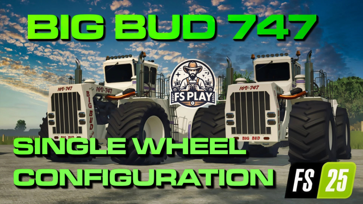 fs25-mods, Big Bud 747 mod for Farming Simulator 25 showing single wheel configuration.