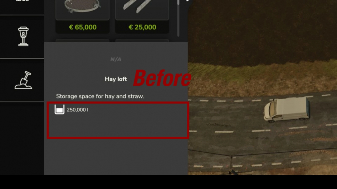Image showing the Hay loft storage capacity in FS25 mods, labeled as 'Before' with 250,000 liters capacity in Farming Simulator 25.