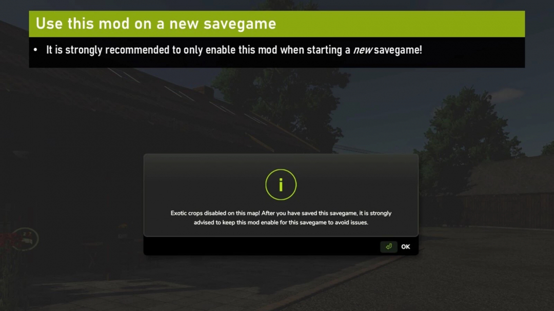 Screenshot from Farming Simulator 25 showing a mod warning: exotic crops disabled on this map for avoiding issues in the game.
