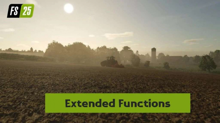 fs25-mods, Extended Functions v1.6.1