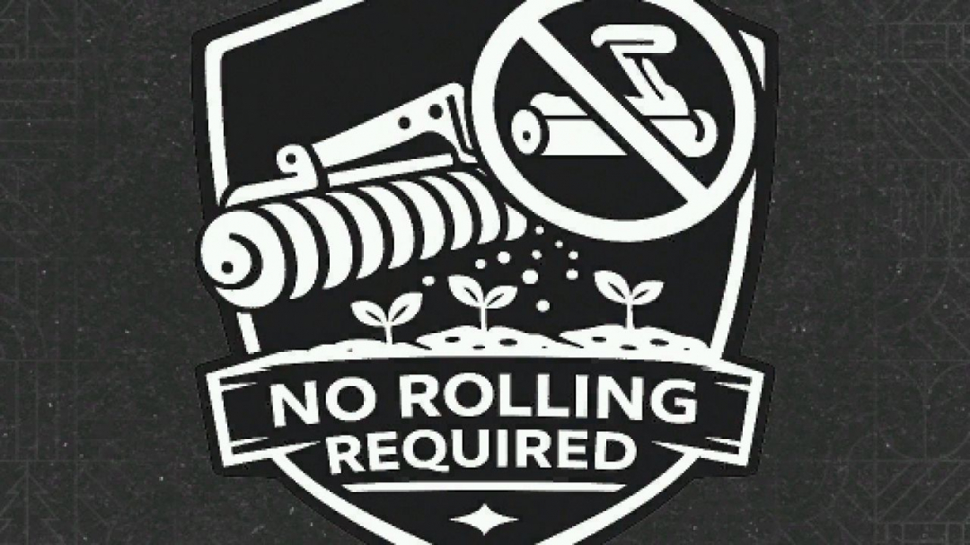 No rolling required V1.0