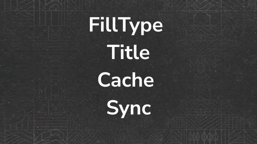 FillType Title Cache Sync V1.0